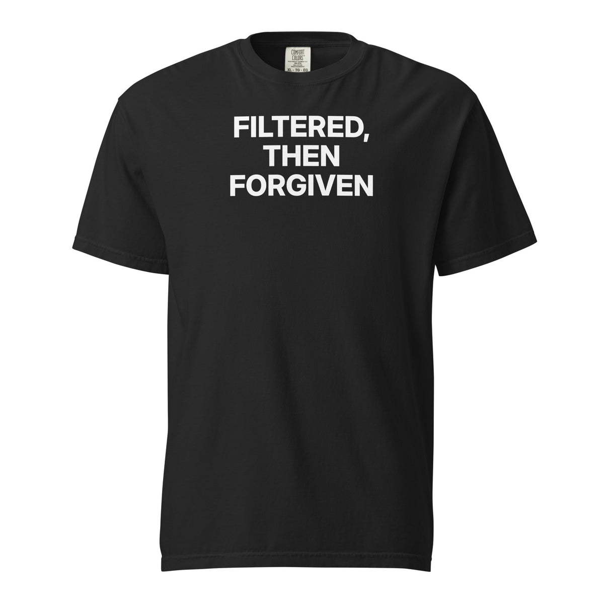Filtered Then Forgiven Tee in Black